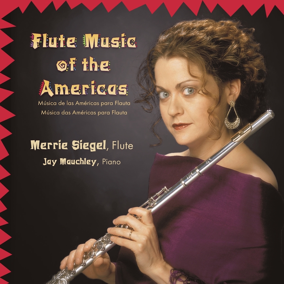 Flute Music of the Americas Volume I CD Cover
